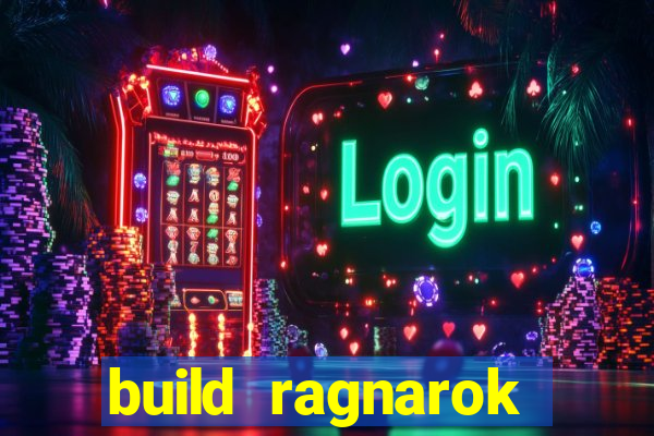 build ragnarok history reborn shadow